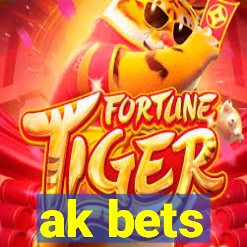 ak bets